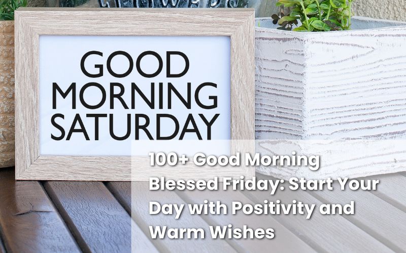 A beautiful sunrise with the text "Good Morning Blessed Saturday" and warm wishes for a happy day.