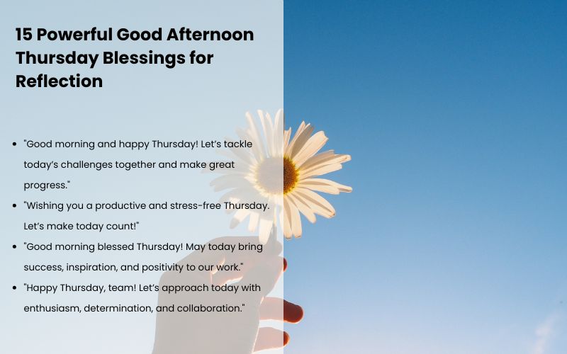 Reflective Thursday blessings with warm wishes on a beautiful afternoon.
