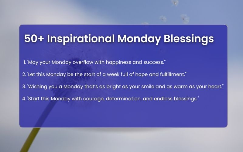 Uplifting Monday blessings and warm wishes for a motivational start to the week.