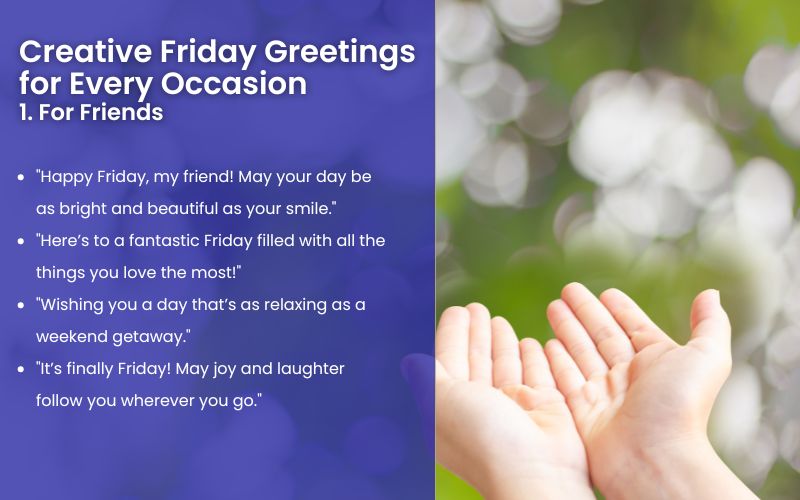 A joyful Friday blessings message with vibrant flowers and a warm note for friends.