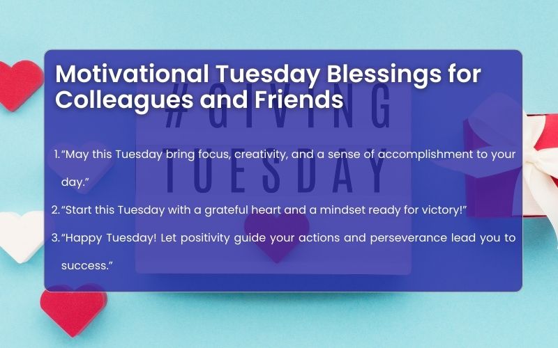 Motivational quote card with Tuesday blessings and warm wishes.