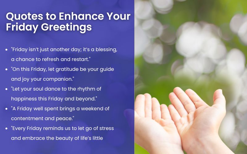 Inspiring quotes featured with Friday blessings and warm wishes.