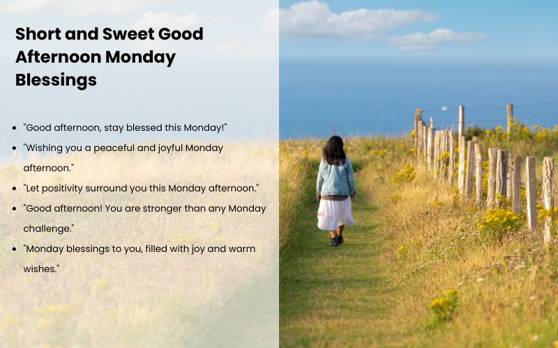 Short and sweet Good Afternoon Monday Blessings with warm wishes for positivity.